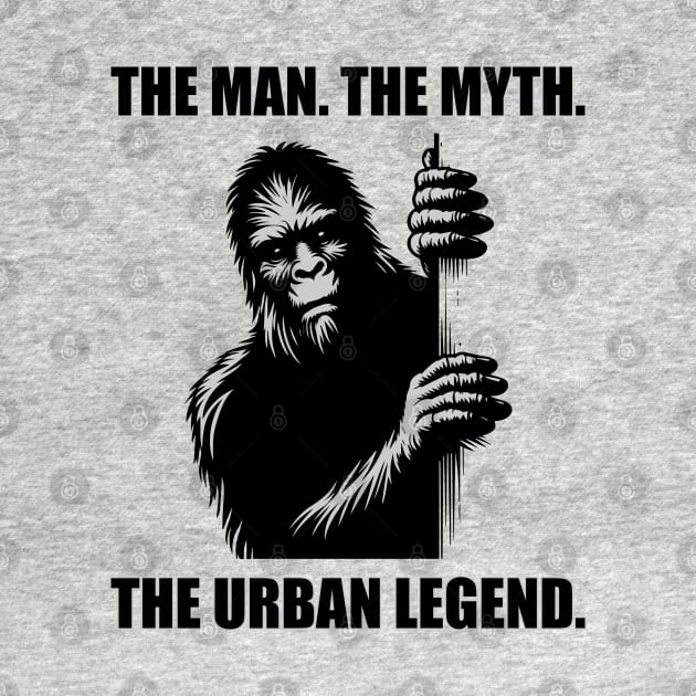 Bigfoot: The Man. The Myth. The Urban Legend. by inotyler